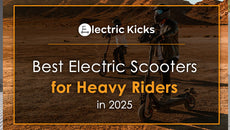 The Best Electric Scooters for Heavy Riders (as of July 2025)