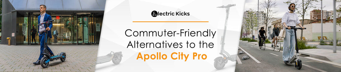 Commuter-Friendly Alternatives to the Apollo City Pro