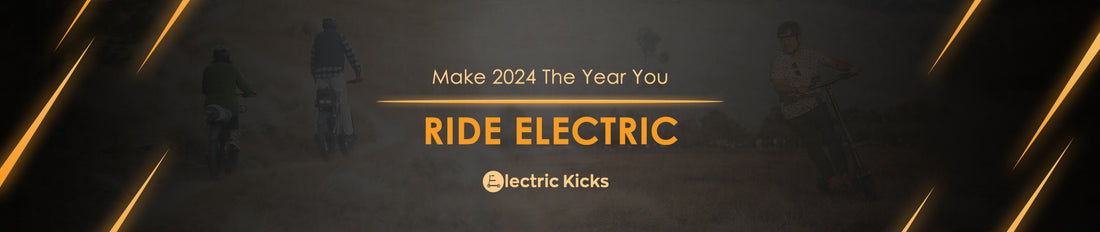 Make 2024 the Year You Ride Electric