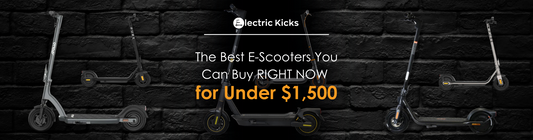 A Range of Electric Scooters Under $1,500