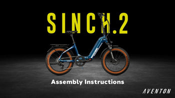 How-To: Assemble the Aventon Sinch.2