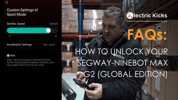 How To Unlock Your Segway-Ninebot Max G2 (Global Edition Only)