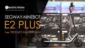 Segway Ninebot E2 Plus Review